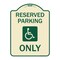 Signmission Reserved Parking With HandicappedHeavy-Gauge Aluminum Architectural Sign, 24" x 18", TG-1824-23062 A-DES-TG-1824-23062 - alternate 1